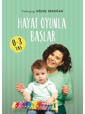 Hayat Oyunla Başlar 03 Yaş - Gözde Erdoğan