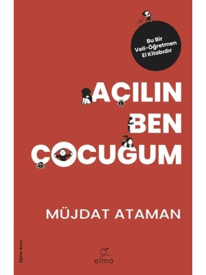 Elma Yayınevi - Açılın Ben Çocuğum  - Müjdat Ataman