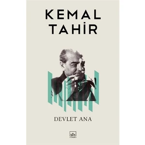 Devlet Ana - Kemal Tahir