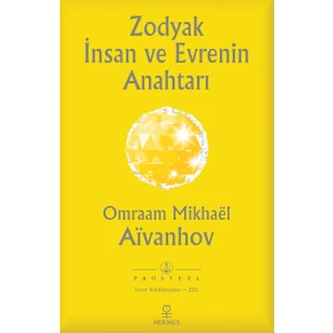 Zodyak İnsan Ve Evrenin Anahtarı - Omraam Mikhaël Aïvanhov