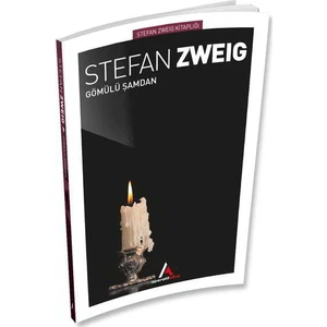 Gömülü Şamdan - Stefan Zweig - Aperatif Kitap