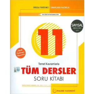 Palme Yayıncılık 11. Sınıf Tüm Dersler Soru Kitabı (Sayısal)