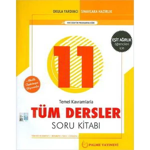 Palme Yayıncılık 11. Sınıf Tüm Dersler Soru Kitabı (Eşit Ağırlık)