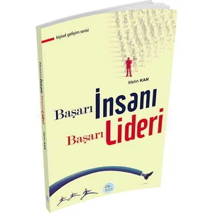 Başarı İnsanı Başarı Lideri - Metin Kan - Maviçatı Yayınları