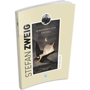 Alacakaranlıkta Bir Öykü - Stefan Zweig - Maviçatı Yayınları