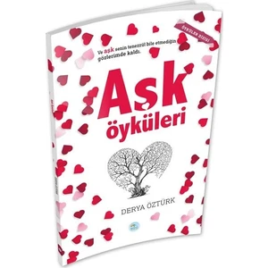 Aşk Öyküleri - Derya Öztürk - Maviçatı Yayınları