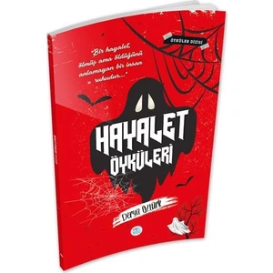 Hayalet Öyküleri - Derya Öztürk - Maviçatı Yayınları