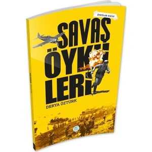 Savaş Öyküleri - Derya Öztürk - Maviçatı Yayınları