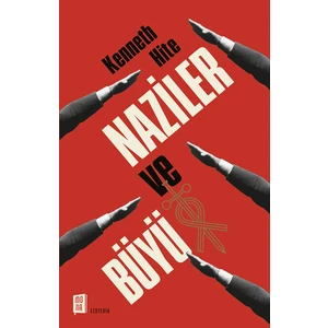 Naziler ve Büyü - Kenneth Hite