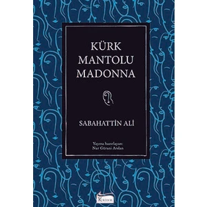 Kürk Mantolu Madonna (Bez Ciltli) - Sabahattin Ali