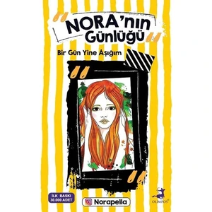 Nora'nın Günlüğü-Bir Gün Yine Aşığım - Norapella
