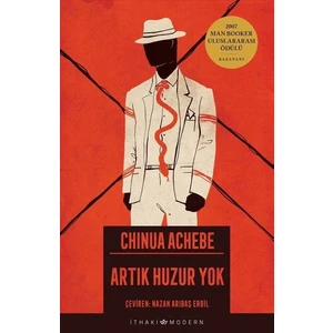 Artık Huzur Yok - Chinua Achebe
