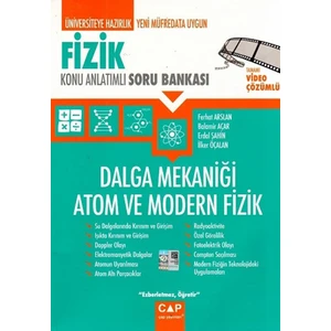 Çap Yayınları Fizik Dalga Mekaniği Atom ve Modern Fizik Konu Anlatımlı Soru Bankası