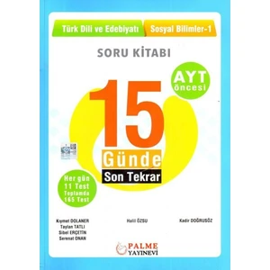 Palme Yayıncılık AYT Öncesi 15 Günde Son Tekrar Türk Dili ve Edebiyatı - Sosyal Bilimler Soru Kitabı