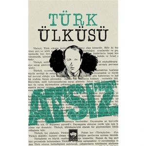 Türk Ülküsü - Hüseyin Nihal Atsız