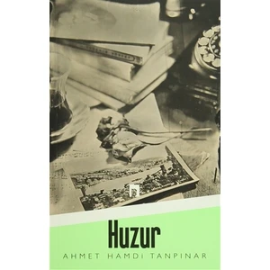 Huzur - Ahmet Hamdi Tanpınar