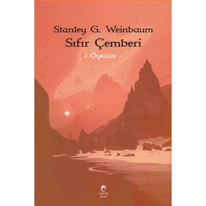 Sıfır Çemberi - Stanley G. Weinbaum