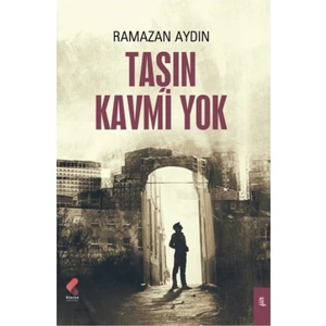 Taşın Kavmi Yok - Ramazan Aydın