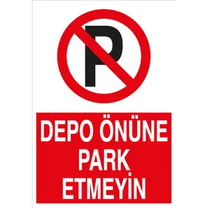 Canis Etiket Depo Önüne Park Etmeyin Sticker-Folyo
