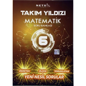 Netbil Yayıncılık 6. Sınıf Matematik Takım Yıldızı Soru Bankası