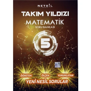 Netbil Yayıncılık 5. Sınıf Matematik Takım Yıldızı Soru Bankası