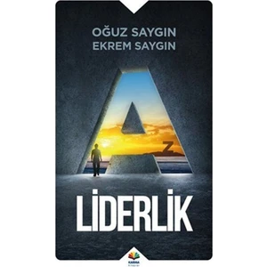 A’Dan Z’Ye Liderlik-Ekrem Saygın