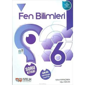 Nitelik Yayınları 6. Sınıf Fen Bilimleri Soru Kitabı - Uğur Özcan - Aykut Karaçimen