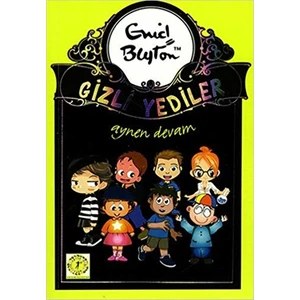 Gizli Yediler - Aynen Devam