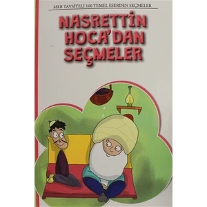 4. Sınıf 100 Temel Eserden Seçmeler Set 1: Nasrettin Hoca’Dan Seçmeler - Mehmet Orhan