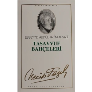 Tasavvuf Bahçeleri : 50 - Necip Fazıl Bütün Eserleri-Necip Fazıl Kısakürek