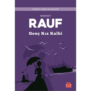 Genç Kız Kalbi - Mehmet Rauf