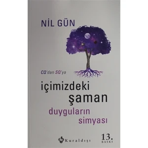 İçimdeki Şaman - Duyguların Simyası