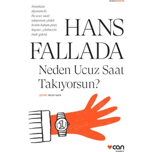 Neden Ucuz Saat Takıyorsun - Hans Fallada