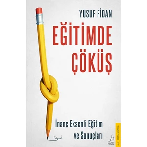Destek Yayınları Eğitimde Çöküş - Yusuf Fidan