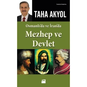 Osmanlı’da ve İran’da Mezhep ve Devlet