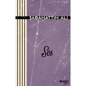 Ses - Sabahattin Ali