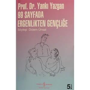 99 Sayfada Ergenlikten Gençliğe - Yankı Yazgan