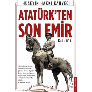 Atatürk’ten Son Emir - Hüseyin Hakkı Kahveci