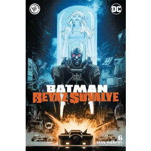 Batman Beyaz Şövalye Sayı 6