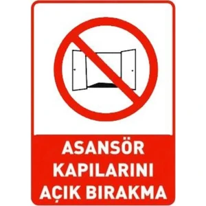 Uyarı Levhası Stw026 Asansor Kapılarını Açık Bırakma