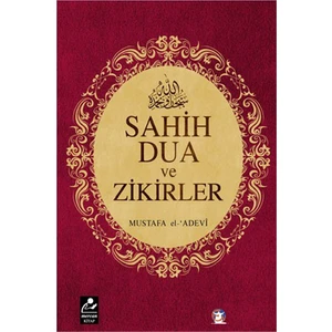 Sahih Dua Ve Zikirler (Cep Boy)-Mustafa El-Adevi