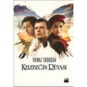 Kelebeğin Rüyası - Yılmaz Erdoğan