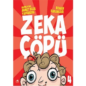 Zeka Çöpü 4 - Romen Rakamları-Ahmet Bilal Yaprakdal