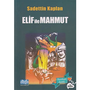 Elif İle Mahmut-Sadettin Kaplan