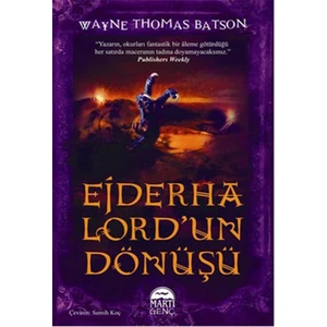 Ejderha Lord’Un Dönüşü-Wayne Thomas Batson