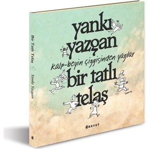 Bir Tatlı Telaş-Yankı Yazgan