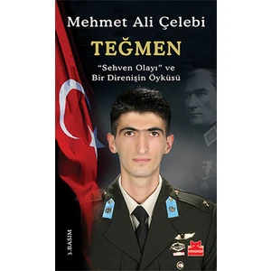 Teğmen - “Sehven Olayı” ve Bir Direnişin Öyküsü - Mehmet Ali Çelebi