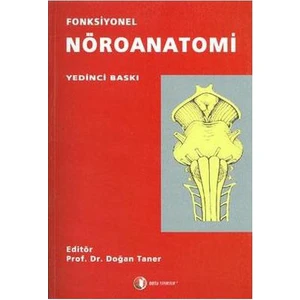 Fonksiyonel Nöroanatomi - Doğan Taner