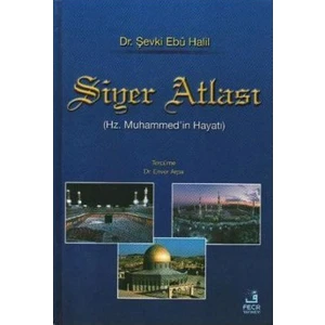 Siyer Atlası (Ciltli) - Şevki Ebu Halil