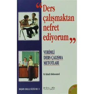 Ders Çalışmaktan Nefret Ediyorum-M. Kamil Abdussamed